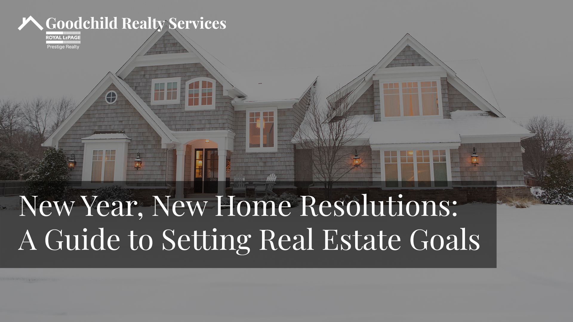 New Year, New Home Resolutions: A Guide to Setting Real Estate Goals